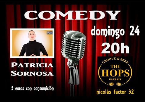 The Hops: Monólogo Patricia Sornosa