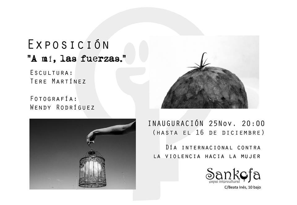 Sankofa: Exposición “A mi, las fuerzas”