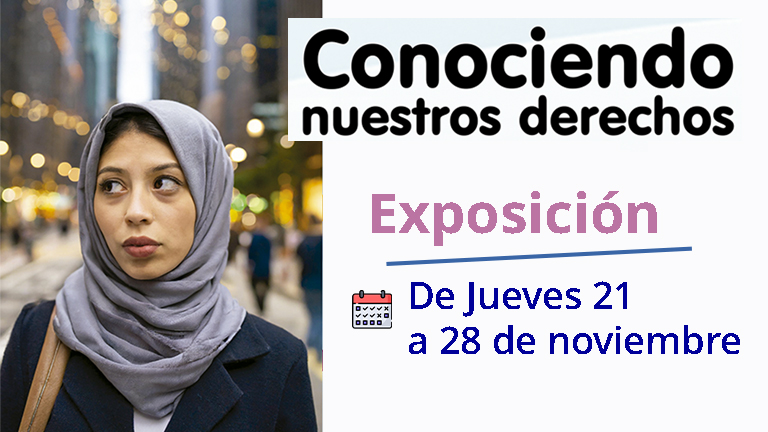 Exposición “Conociendo nuestros derechos”